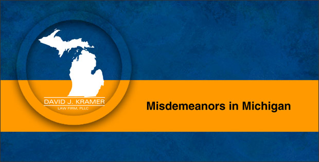 Misdemeanors in Michigan