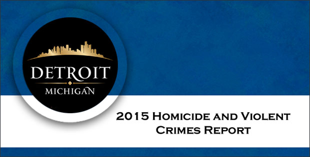 Detroit homicide violent crimes 2015