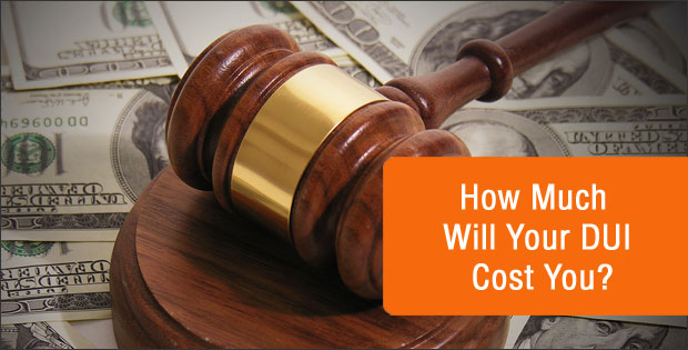 How Much Will Your DUI Cost You?
