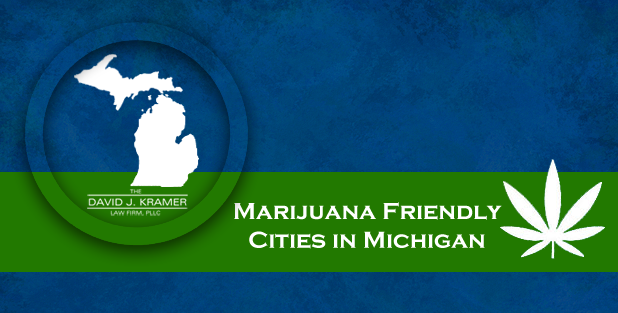 Marijuana Friendly Cities in Michigan - 2016