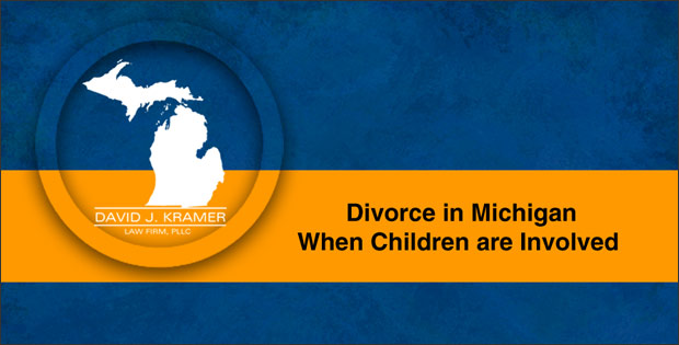 Michigan divorce attorney - when children are involved
