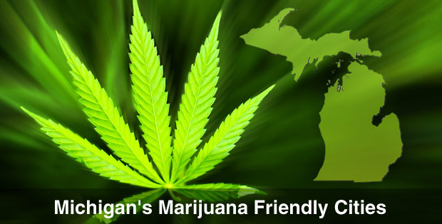 Michigan Marijuana Friendly Cities 