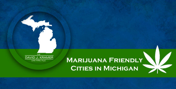 Marijuana Friendly Cities in Michigan