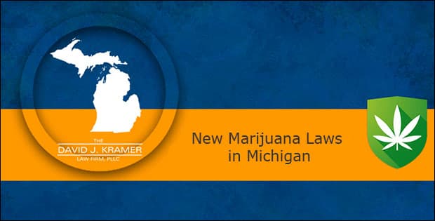 New Marijuana Laws in Michigan