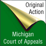 Original Action - Michigan Court of Appeals