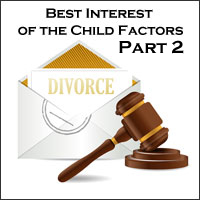 Divorce in Michigan – ‘Best Interest of the Child’ Factors - Part 2